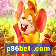 p86bet .com